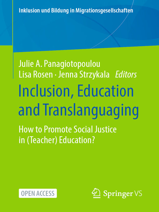 Title details for Inclusion, Education and Translanguaging by Julie A. Panagiotopoulou - Available